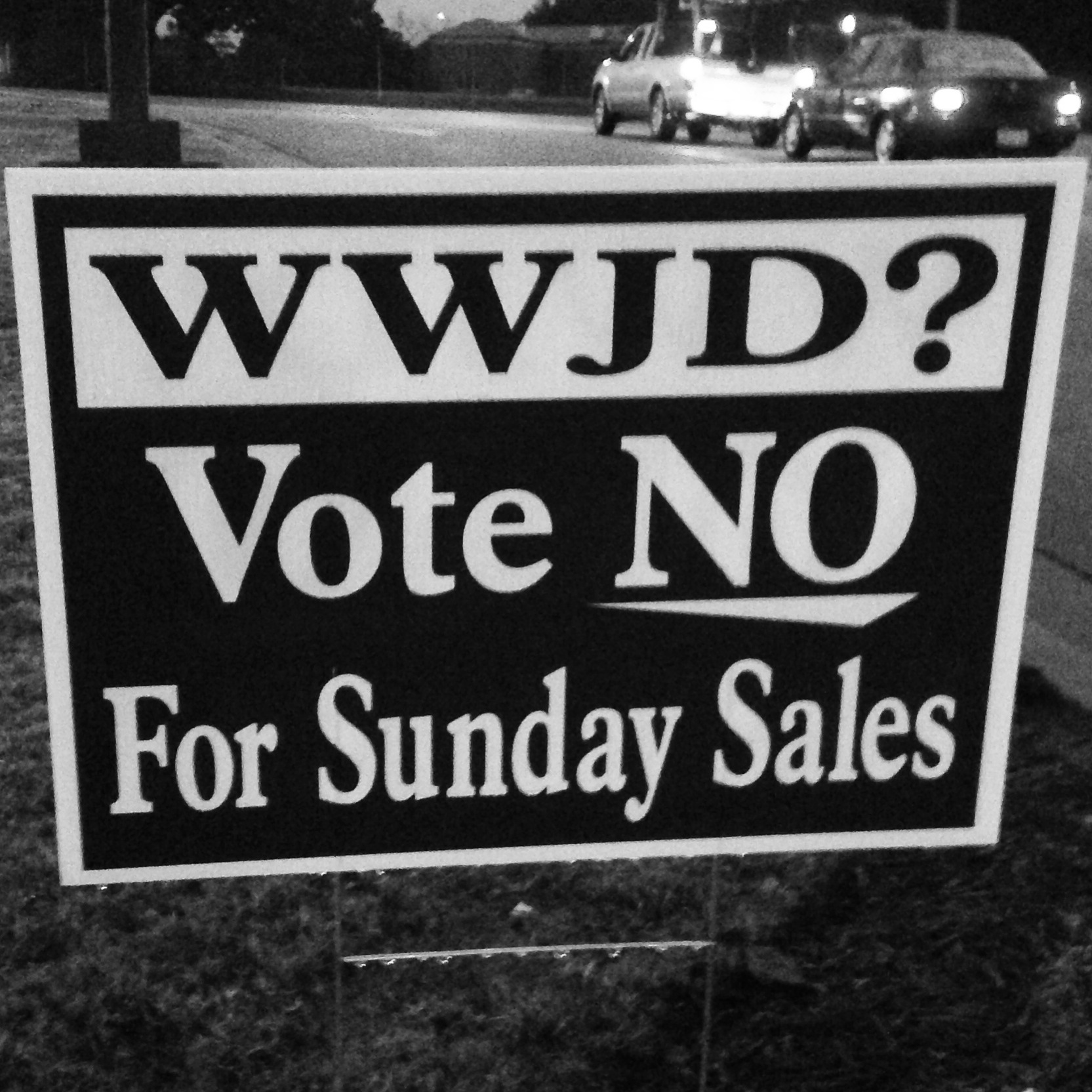 WWJD? Vote NO For Sunday Sales